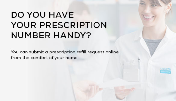 Refill Your Prescriptions in Advance!