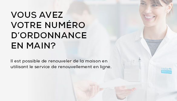 Renouvelez vos ordonnances à l'avance!