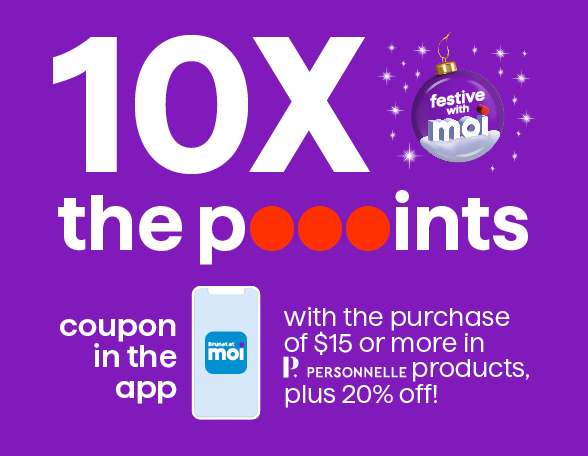 10x the points with the purchase of $15 or more in Personnelle products, plus 20% off!