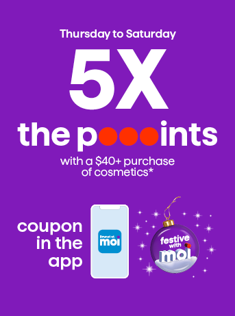 5X the points with a $40+ purchase of cosmetics*