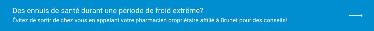 Consultez un pharmacien propriétaire affilié à Brunet pour des conseils