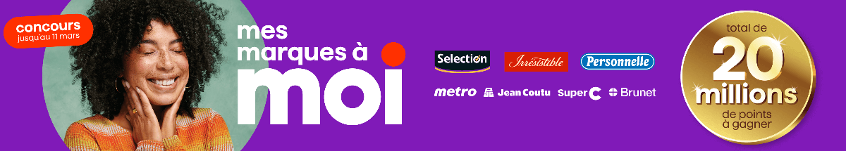 Concours marques priv&eacute;es du 12 f&eacute;vrier au 11 mars