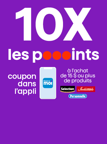 coupon dans l’appli - 10X les pooooints