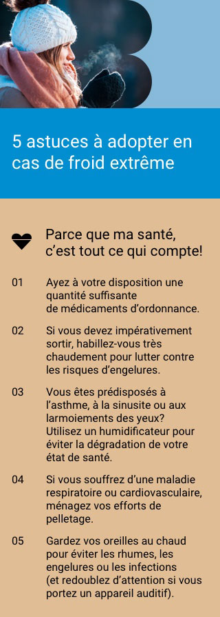 5 astuces à adopter en cas de froid extrême