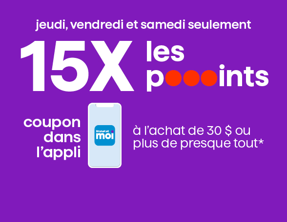coupon dans l’appli - 15X les pooooints